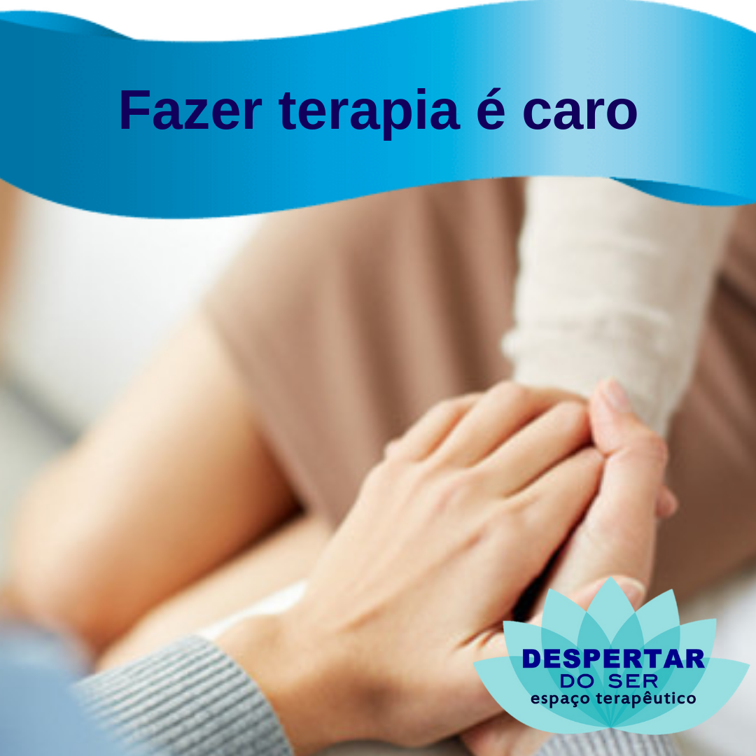 Fazer terapia é caro